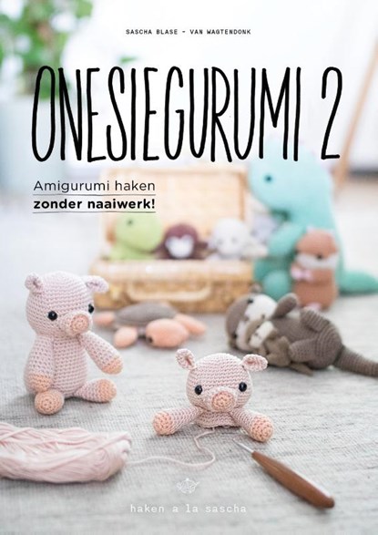 Onesiegurumi 2, Sascha Blase-Van Wagtendonk - Paperback - 9789043926683