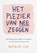 Het plezier van nee zeggen, Natalie Lue - Paperback - 9789043926744