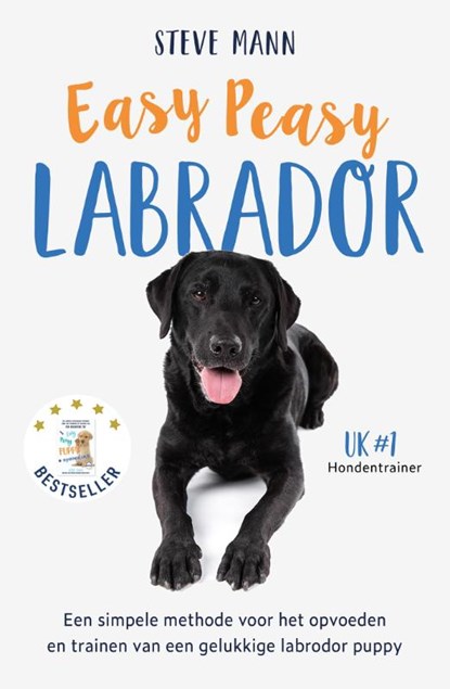 Easy Peasy Labrador, Steve Mann - Paperback - 9789043926805