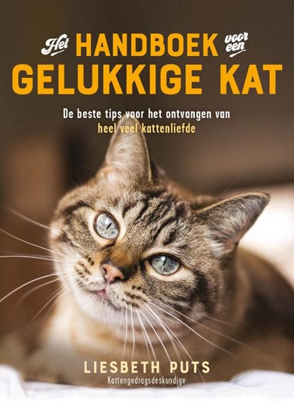Het handboek voor een gelukkige kat, Liesbeth Puts - Paperback - 9789043926829