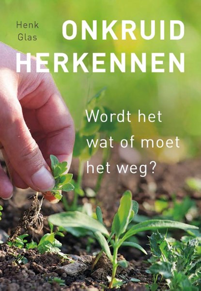 Onkruid herkennen, Henk Glas - Paperback - 9789043926843