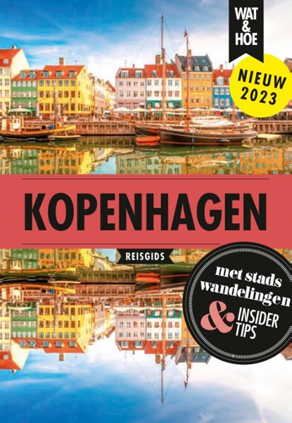 Kopenhagen, Wat & Hoe reisgids - Paperback - 9789043927147