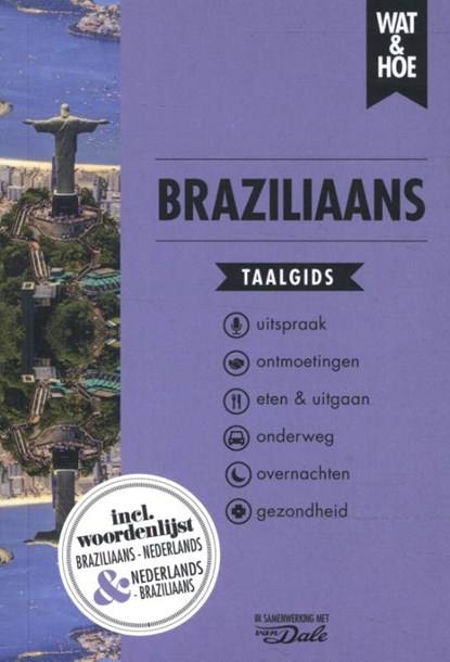 Braziliaans, Wat & Hoe taalgids - Paperback - 9789043927307