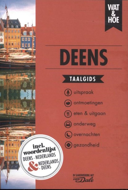 Deens, Wat & Hoe taalgids - Paperback - 9789043927321