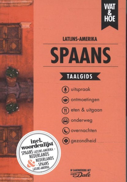 Spaans Latijns-Amerika, Wat & Hoe taalgids - Paperback - 9789043927420