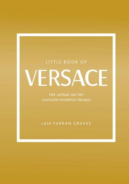 Little Book of Versace, Laia Farran Graves - Gebonden - 9789043927673