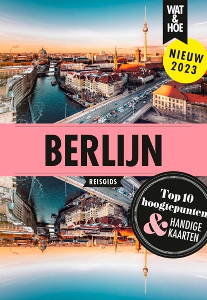Berlijn, Wat & Hoe reisgids - Paperback - 9789043927697