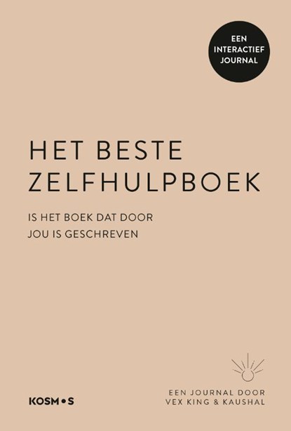 Het beste zelfhulpboek (is het boek dat door jou is geschreven), Vex King ; Kaushal - Gebonden - 9789043927741