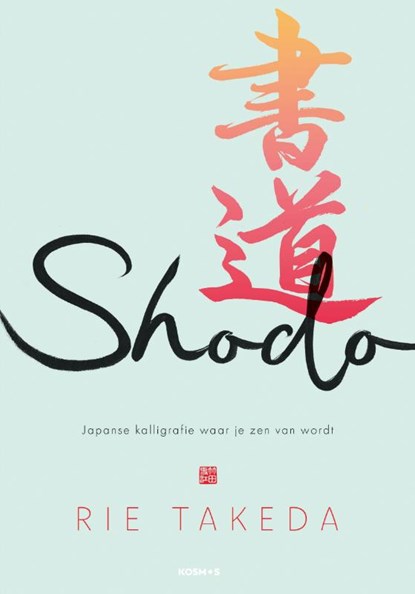 Shodo, Rie Takeda - Paperback - 9789043927888