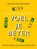 Voel je beter, Willem van der Bend - Paperback - 9789043927949