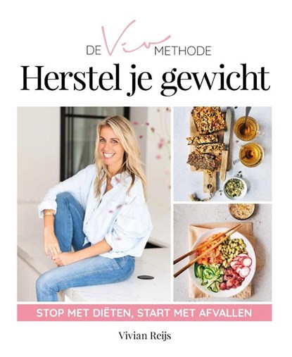 De VIV Methode Herstel je gewicht, Vivian Reijs - Ebook - 9789043928069