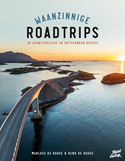 Waanzinnige roadtrips, Marloes de Hooge ; Henk de Hooge - Gebonden - 9789043928229