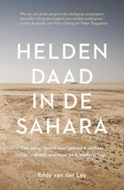 Heldendaad in de Sahara | Eddy van der Ley | 