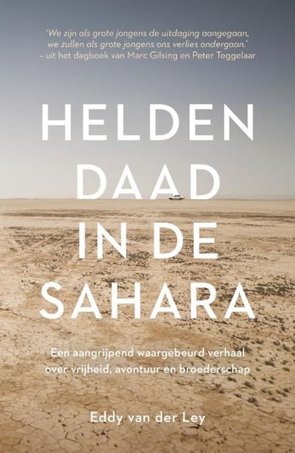 Heldendaad in de Sahara, Eddy van der Ley - Ebook - 9789043928403