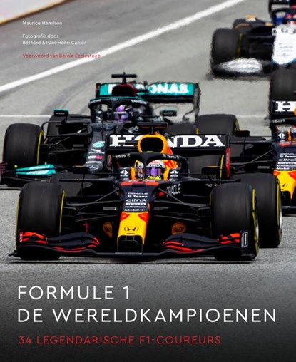Formule 1: De wereldkampioenen, Maurice Hamilton ; Bernard Cahier ; Paul-Henri Cahier - Gebonden - 9789043928564