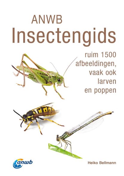 ANWB Insectengids, Heiko Bellmann - Paperback - 9789043928786