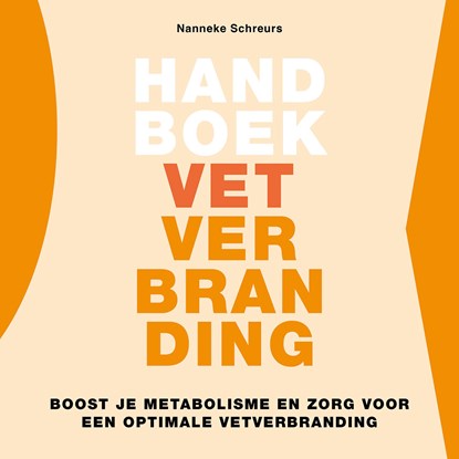 Handboek vetverbranding, Nanneke Schreurs - Luisterboek MP3 - 9789043928830