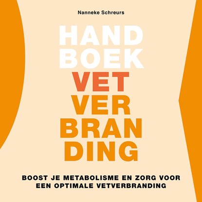 Handboek vetverbranding, Nanneke Schreurs - Luisterboek MP3 - 9789043928830
