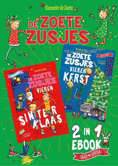 De Zoete Zusjes vieren Sinterklaas & Kerst omkeerboek, Hanneke de Zoete - Ebook - 9789043928892