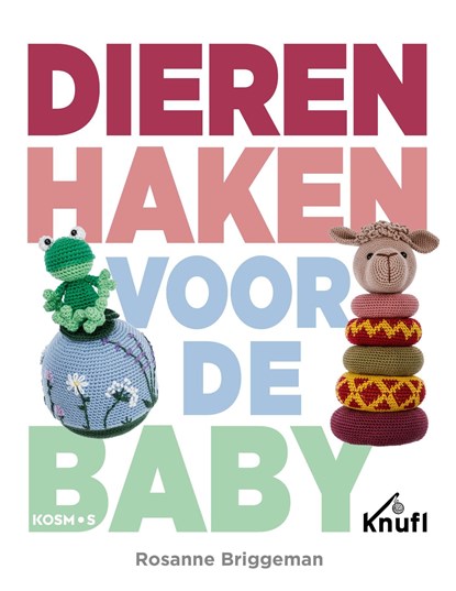 Dieren haken voor de baby, Rosanne Briggeman - Ebook - 9789043928922