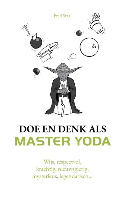 Doe en denk als Master Yoda, Fred Staal - Ebook - 9789043929127