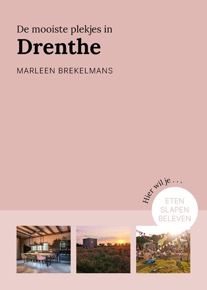 De mooiste plekjes in Drenthe, Marleen Brekelmans - Ebook - 9789043929325