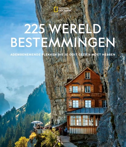 225 Wereldbestemmingen, National Geographic Reisgids - Gebonden - 9789043929424