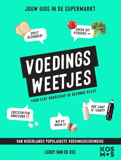 Voedingsweetjes, Leroy van de Ree - Paperback - 9789043929431