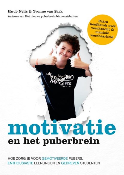 Motivatie en het puberbrein, Huub Nelis ; Yvonne van Sark - Paperback - 9789043929493
