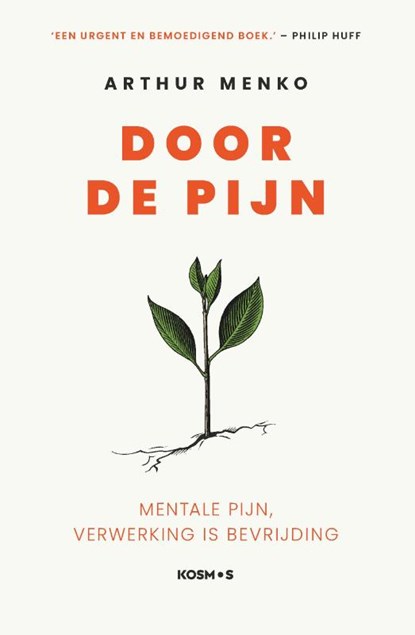 Door de pijn, Arthur Menko - Gebonden - 9789043929561