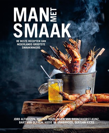 Man met Smaak, Jord Althuizen ; Hidde de Brabander ; Gertjan Kiers ; Niven Kunz ; Bart van Olphen ; Mounir Toub - Ebook - 9789043929721