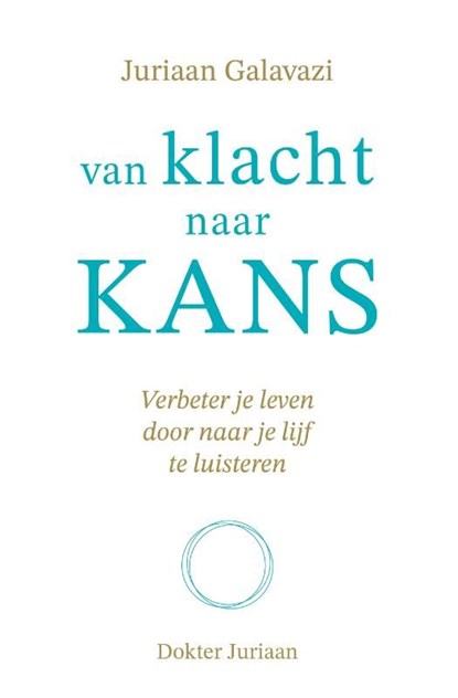 Van klacht naar kans, Juriaan Galavazi - Ebook - 9789043929776