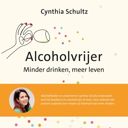 Alcoholvrijer, Cynthia Schultz - Luisterboek MP3 - 9789043929912