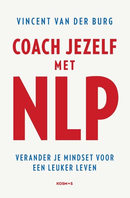 Coach jezelf met NLP, Vincent van der Burg - Paperback - 9789043929943