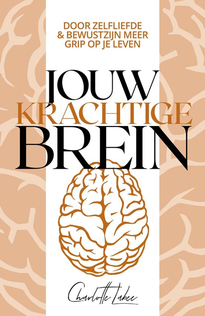 Jouw Krachtige Brein, Charlotte Labee - Ebook - 9789043930062