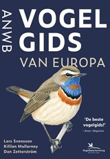 ANWB Vogelgids van Europa, Lars Svensson ; Killian Mullarney ; Dan Zetterström -  - 9789043930253