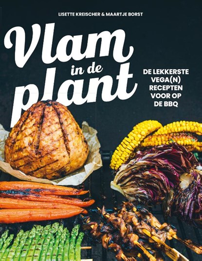 Vlam in de plant, Maartje Borst ; Lisette Kreischer - Gebonden - 9789043931151