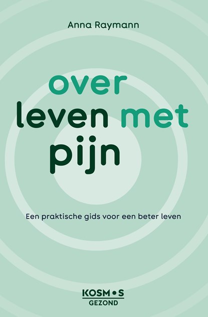 Over leven met pijn, Anna Raymann - Ebook - 9789043931243