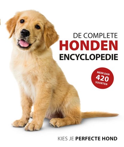 De complete hondenencyclopedie,  - Paperback - 9789043932080