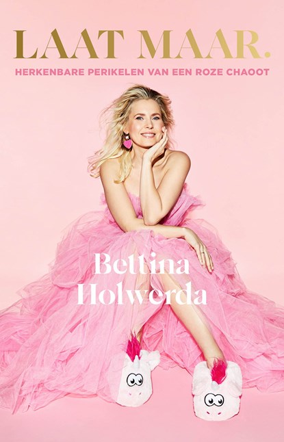 Laat maar., Bettina Holwerda - Ebook - 9789043932356