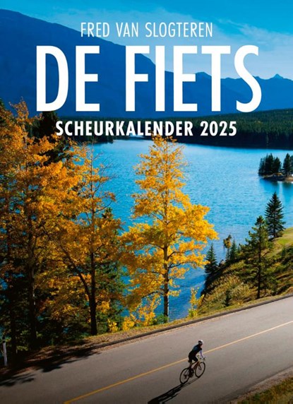 De Fietsscheurkalender 2025, Fred van Slogteren - Paperback - 9789043932370