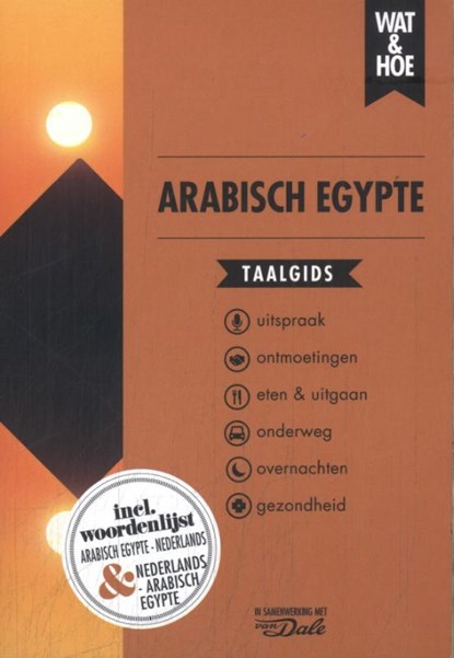 Arabisch Egypte, Wat & Hoe taalgids - Paperback - 9789043932943