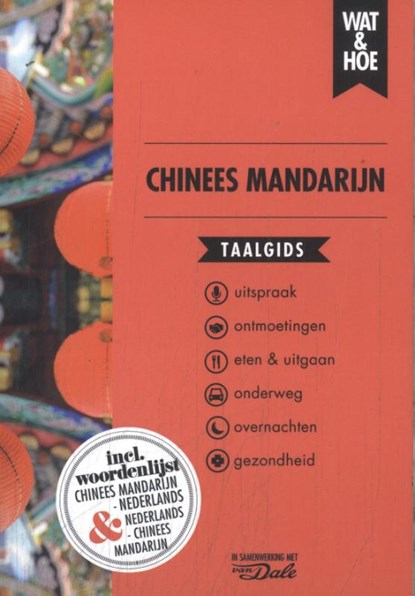 Chinees Mandarijn, Wat & Hoe taalgids - Paperback - 9789043932981