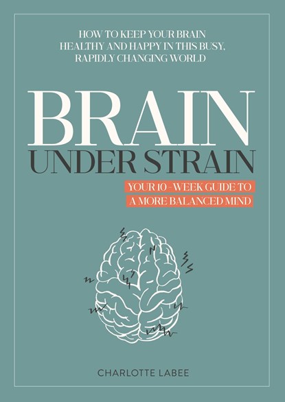 Brain under Strain, Charlotte Labee - Ebook - 9789043933049