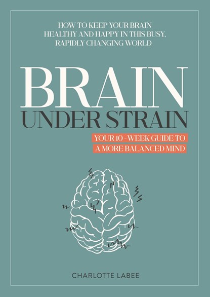 Brain under Strain, Charlotte Labee - Ebook - 9789043933049