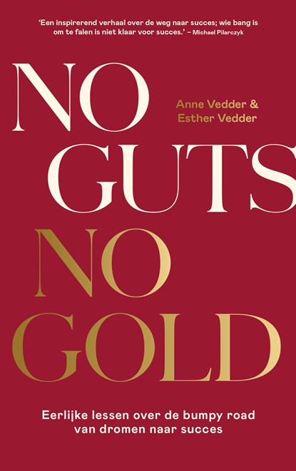 No Guts, No Gold, Anne Vedder ; Esther Vedder - Ebook - 9789043933599