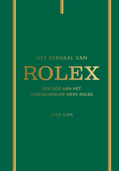 Het verhaal van Rolex, Josh Sims - Gebonden - 9789043933681