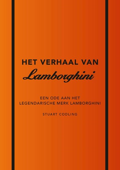 Het verhaal van Lamborghini, Stuart Codling - Gebonden - 9789043933698