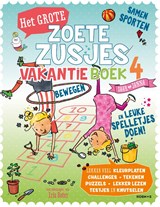 Het grote Zoete Zusjes vakantieboek 4, Hanneke de Zoete -  - 9789043933711