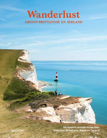 Wanderlust - Groot-Brittannië en Ierland, Gestalten - Gebonden - 9789043933872
